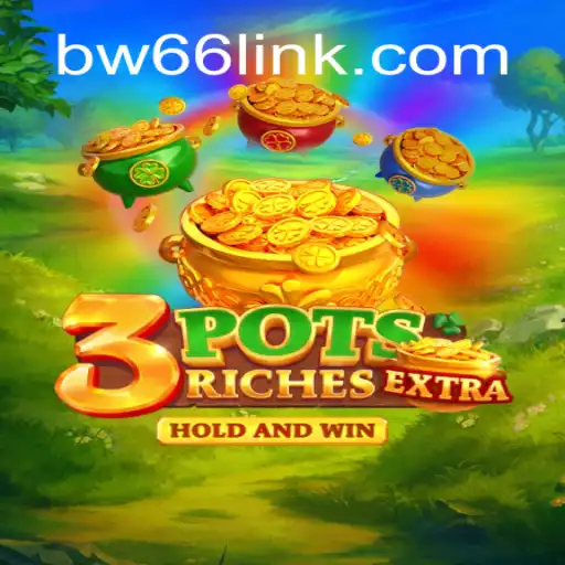 Descubra o Novo Jogo 3potsExtra no BW66.com